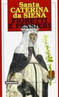Fioretti e pensieri di Caterina da Siena edito da Gribaudi