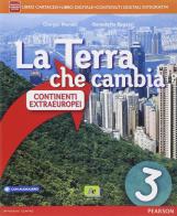 Terra che cambia. Per la Scuola media. Con e-book. Con espansione online vol.3 di Giorgio Monaci, Benedetta Ragazzi edito da Archimede