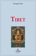 Tibet di Giuseppe Tucci edito da Luni Editrice