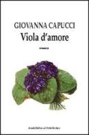 Viola d'amore di Giovanna Capucci edito da Il Ponte Vecchio