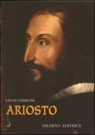 Ariosto di Giulio Ferroni edito da Salerno Editrice