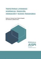Trayectorias literarias hispánicas: tradición, innovación y nuevos paradigmas edito da AISPI