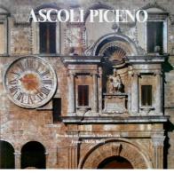 Ascoli Piceno. Ediz. italiana e inglese di Amadio Adele A. edito da FMR