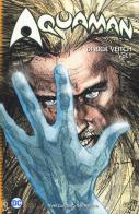 Aquaman vol.1 di Rick Veitch edito da Lion