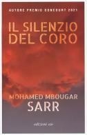 Il silenzio del coro di Mohamed Mbougar Sarr edito da E/O