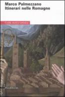 Marco Palmezzano. Itinerari nelle Romagne. Guida storico-artistica. Catalogo della mostra (Forlì) edito da Silvana