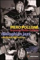 La poesia della chitarra. Dialoghi in jazz con Guido Michelone di G. Piero Pollone edito da Lampi di Stampa