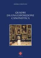 Quadri da una esposizione canonistica di Andrea Padovani edito da Marcianum Press