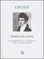 Poesie milanesi di Tommaso Grossi edito da Interlinea