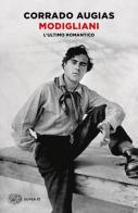 Modigliani. L'ultimo romantico di Corrado Augias edito da Einaudi