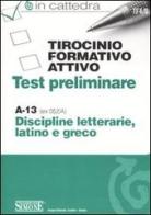 Tirocinio formativo attivo. Test preliminare. A-13 edito da Edizioni Giuridiche Simone