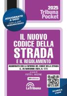 Il nuovo codice della strada e il regolamento edito da La Tribuna
