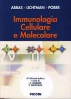 Immunologia cellulare e molecolare di Abul K. Abbas, Andrew H. Lichtman, Jordan S. Pober edito da Piccin-Nuova Libraria