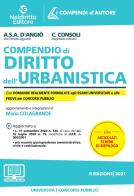 Compendio di diritto dell'urbanistica di Cristina Consoli, Adriana S. A. D'Angiò edito da Neldiritto Editore