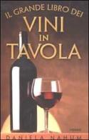 Il grande libro dei vini in tavola di Daniela Nahüm edito da Piemme