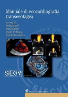 Manuale di ecocardiografia transesofagea edito da Il Pensiero Scientifico