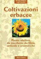 Coltivazioni erbacee vol.2 edito da Pàtron