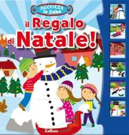 Il regalo di Natale! Libro sonoro. Ediz. illustrata edito da Edibimbi