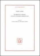 Da Bruno a Croce. Studi sul pensiero meridionale di Mario Agrimi edito da Bibliopolis