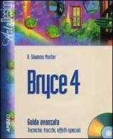 Bryce 4. Guida avanzata. Con CD-ROM di Shamms Mortier R. edito da Apogeo