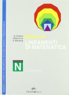 Lineamenti di matematica. Modulo N. Trigonometria. Per i Licei di Nella Dodero, Paolo Baroncini, Roberto Manfredi edito da Ghisetti e Corvi