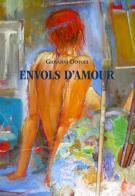 Envols d'amour di Giovanni Dotoli edito da AGA Editrice