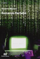 Romanzo perfetto di Enzo Misuraga edito da Demian Edizioni