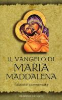Il Vangelo di Maria Maddalena edito da Obelisco Edizioni