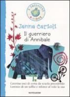 Il guerriero di Annibale di Janna Carioli edito da Mondadori