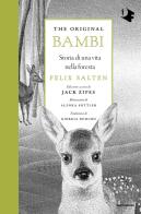 The original Bambi. Storia di una vita nella foresta di Felix Salten edito da Mondadori
