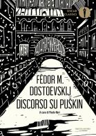 Discorso su Puskin di Fëdor Dostoevskij edito da Mondadori