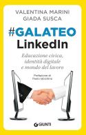 Galateo LinkedIn di Valentina Marini, Giada Susca edito da Giunti Psychometrics