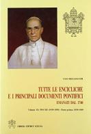 Tutte le encicliche e i principali documenti pontifici emanati dal 1740 vol.11 edito da Libreria Editrice Vaticana