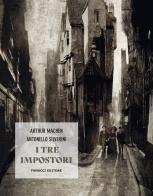 I tre impostori di Arthur Machen edito da Fanucci