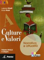 Culture e valori. Per le Scuole superiori vol.1 di Ludovico Giusti, Enrico Rossi edito da Petrini