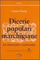 Dicerie popolari marchigiane vol.1 di Claudio Principi edito da Simple
