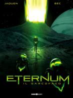 Eternum vol.1 di Christophe Bec edito da Editoriale Cosmo