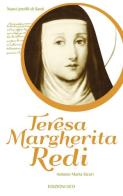 Teresa Margherita Redi di Antonio Maria Sicari edito da OCD