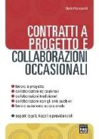 Contratti a progetto e collaborazioni occasionali di Mario Frascarelli edito da FAG