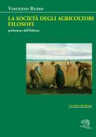 La società degli agricoltori filosofi di Vincenzo Russo edito da La Vita Felice