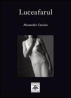Luceafarul di Alessandro Canzian edito da Samuele Editore