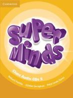 Super minds. Level 5. Class audio CDs. Per la Scuola elementare di Herbert Puchta, Günter Gerngross, Peter Lewis-Jones edito da Cambridge