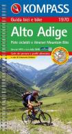 Guida bici e bike n. 1970. Piste ciclabili e itinerari Mountain Bike. Alto Adige 1:50.000 edito da Kompass
