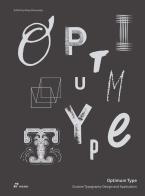 Optimum type. Custom typography design and application edito da Hoaki
