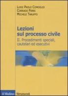 Lezioni sul processo civile vol.2 di Luigi P. Comoglio, Corrado Ferri, Michele Taruffo edito da Il Mulino