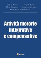 Attività motorie integrative e compensative edito da Youcanprint