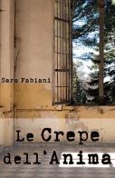 Le crepe dell'anima di Sara Fabiani edito da Youcanprint