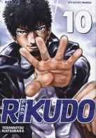 Rikudo vol.10 di Toshimitsu Matsubara edito da Edizioni BD