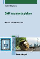 ONU: una storia globale. Ediz. ampliata di Marco Mugnaini edito da Franco Angeli