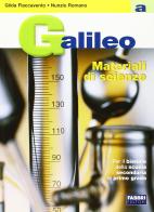 Galileo. Volume A-Materiali A. Per la Scuola media vol.1 di Gilda Flaccavento Romano, Nunzio Romano edito da Fabbri